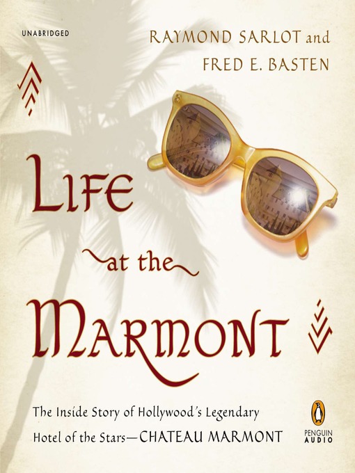 Title details for Life at the Marmont by Raymond Sarlot - Available